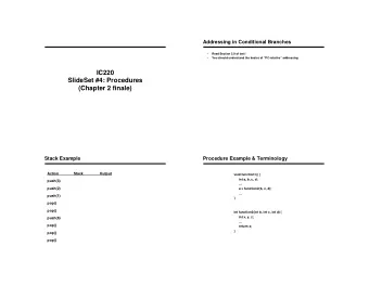 IC220  SlideSet #4: Procedures  (Chapter 2 finale)  Stack Example  Procedure Example &amp;