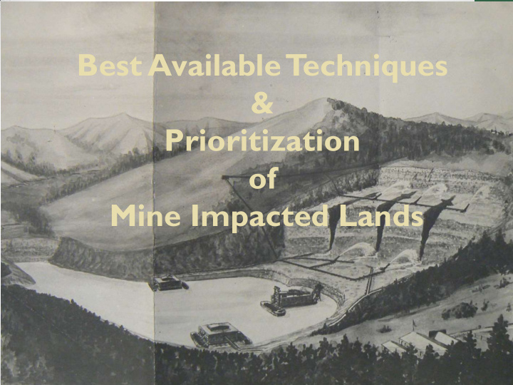 prioritization of mine impacted lands t he gold rush t he