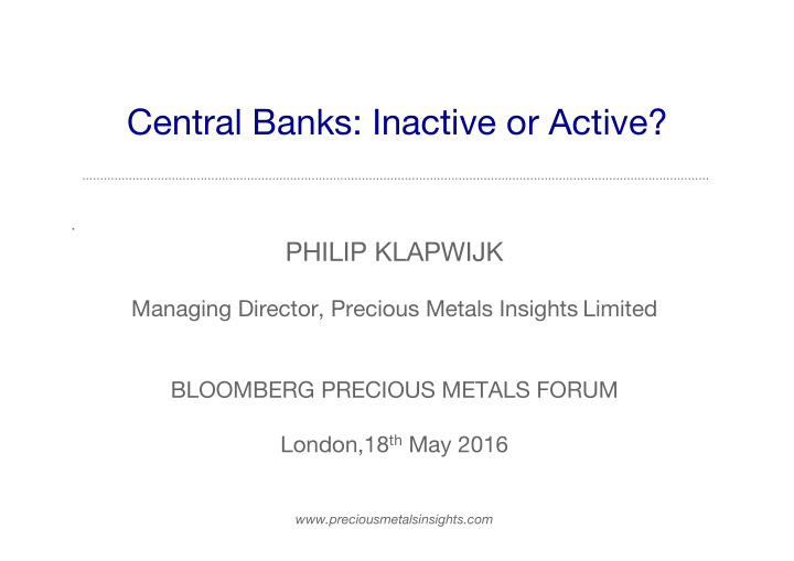 central banks inactive or active