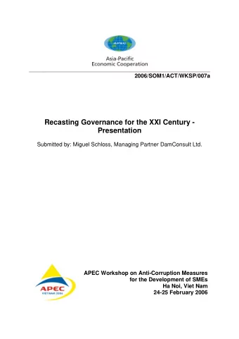 Recasting Governance for the XXI Century - Presentation  Submitted by: Miguel Schloss, Managing