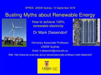 Busting Myths about Renewable Energy  How to achieve 100%  renewable electricity  Dr Mark