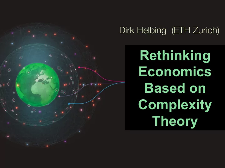 rethinking economics based on complexity theory the