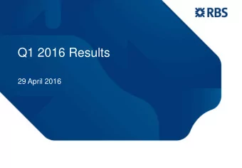 Q1 2016 Results  29 April 2016  Q1 2016 Financial results highlights  Adjusted return on equity