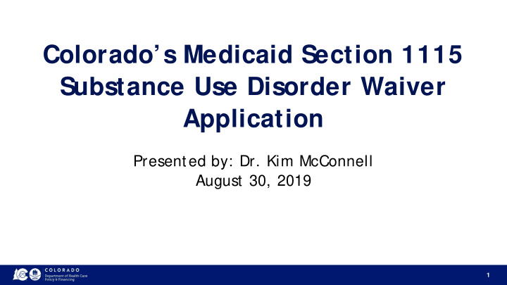 colorado s medicaid section 1115 substance use disorder