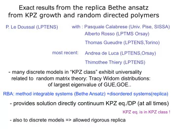 Exact results from the replica Bethe ansatz  from KPZ growth and random directed polymers  with :