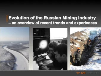 Financing projects &amp; exploration in Russia  Scene setting:  What is different about