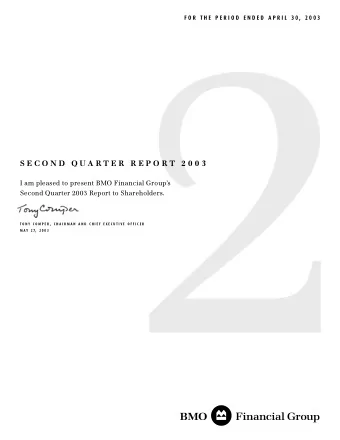 2 S E C O N D  Q U A R T E R  R E P O R T 2 0 0 3  I am pleased to present BMO Financial Groups