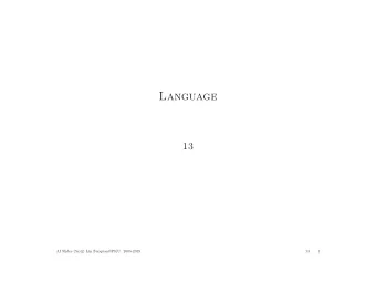 Language  13  AI Slides (5e) c  Lin Zuoquan@PKU 2003-2019  13  1  13 Language  13.1 Linguistics