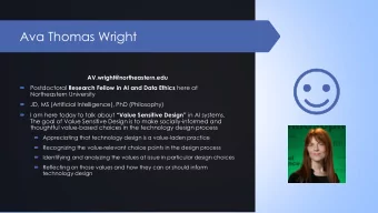 Ava Thomas Wright  AV.wright@northeastern.edu Postdoctoral Research Fellow in AI and Data Ethics