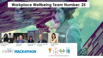 Workplace Wellbeing Team Number: 25  Melissa Jancourt  Matt Macko  Connie van Rhyn  Chris Staal -
