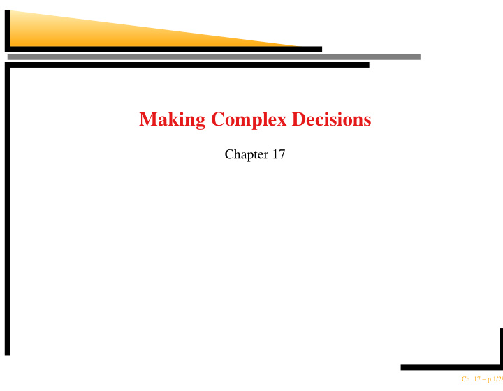making complex decisions