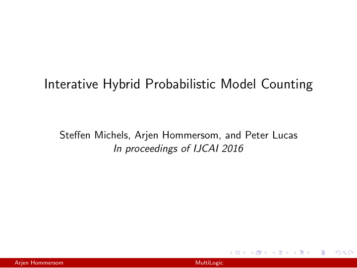 interative hybrid probabilistic model counting
