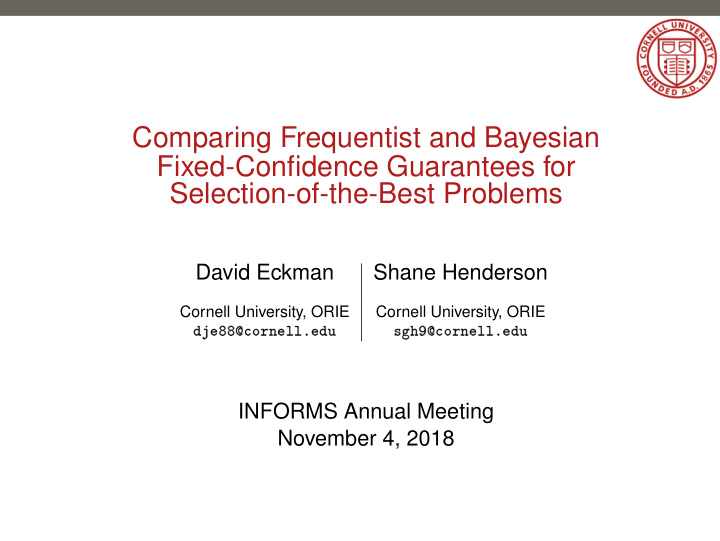 comparing frequentist and bayesian fixed confidence