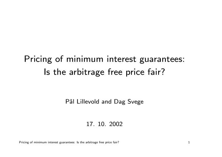 pricing of minimum interest guarantees is the arbitrage