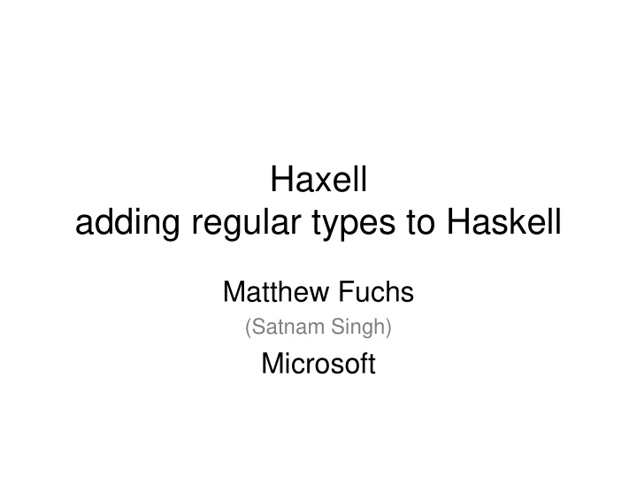haxell adding regular types to haskell