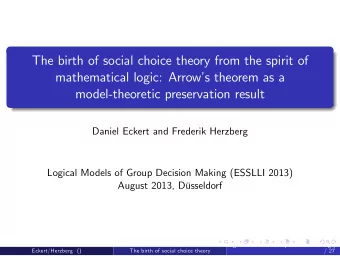 The birth of social choice theory from the spirit of  mathematical logic: Arrows theorem as a