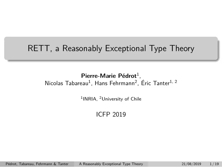 rett a reasonably exceptional type theory
