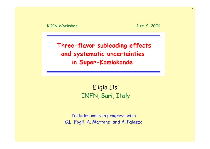 three flavor subleading effects and systematic
