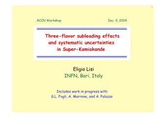 Three-flavor subleading effects  and systematic uncertainties in Super-Kamiokande  Eligio Lisi
