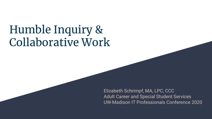 humble inquiry collaborative work