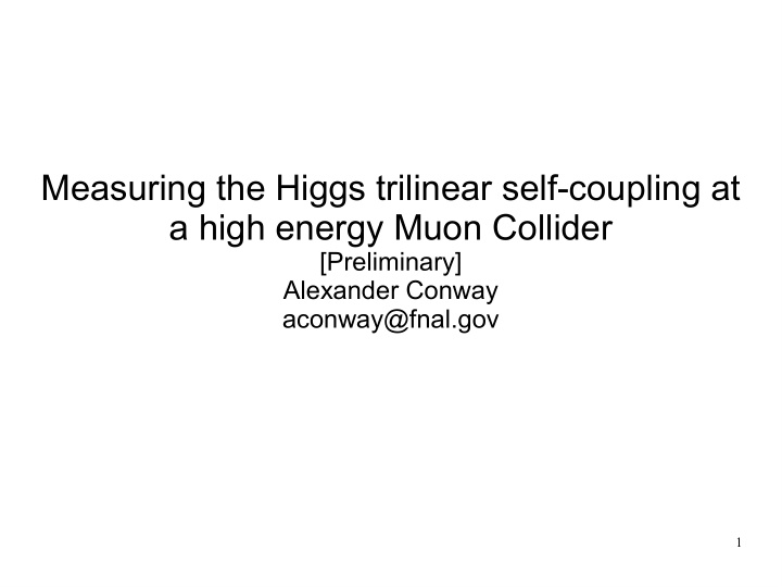 measuring the higgs trilinear self coupling at a high