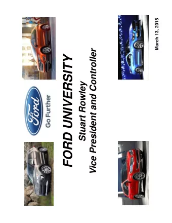 FORD UNIVERSITY  Stuart Rowley  FORD UNIVERSITY  Agenda for todays discussion:  Warranty
