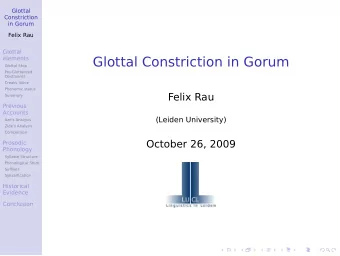 Glottal Constriction in Gorum  elements  Glottal Stop  Pre-Glottalized  Obstruents  Creaky Voice