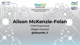 So much talent, so many achievements in public services  Having a different conversation  Be Wigan!