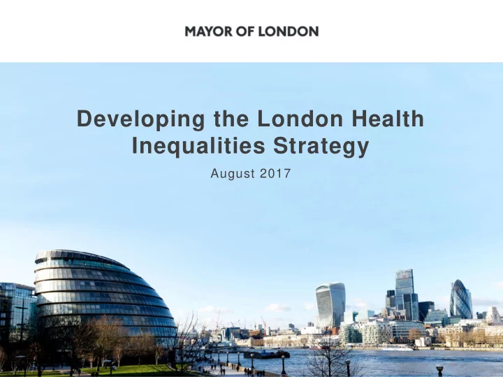 developing the london health inequalities strategy