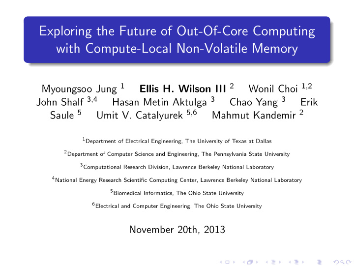 exploring the future of out of core computing with