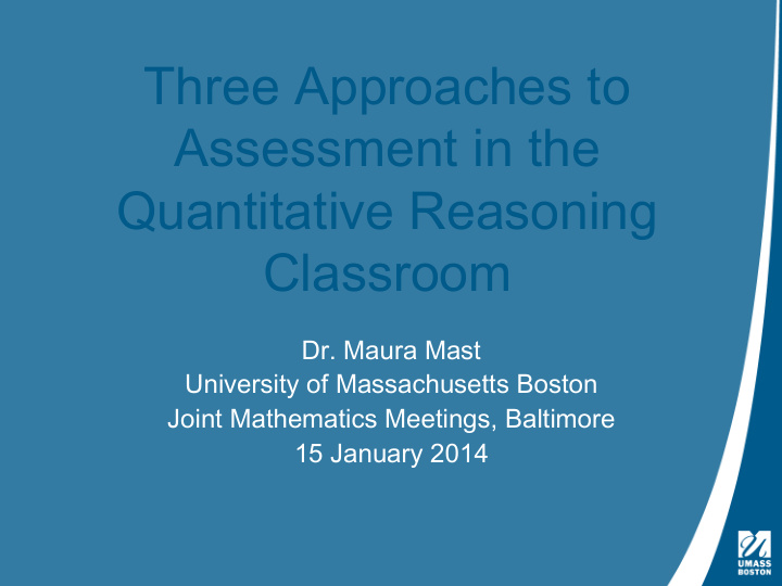 three approaches to assessment in the quantitative