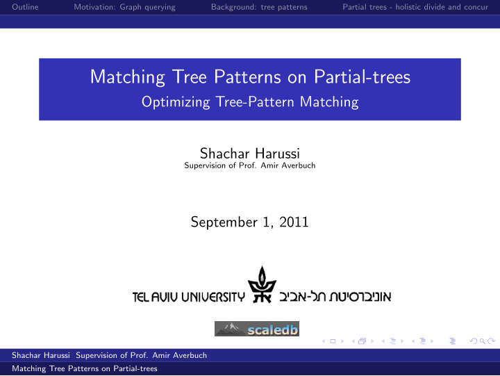 matching tree patterns on partial trees