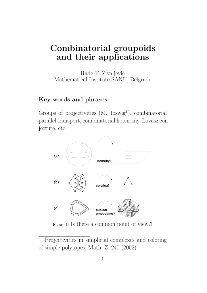 combinatorial groupoids and their applications