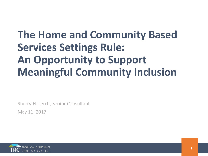 the home and community based services settings rule an