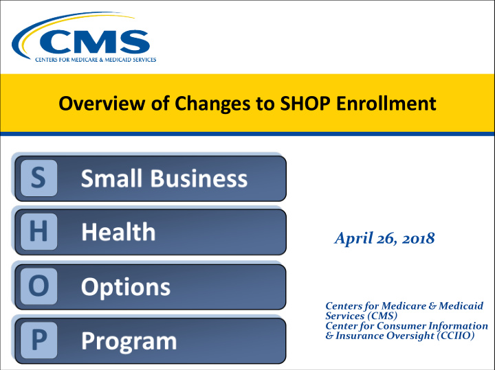 overview of changes to shop enrollment