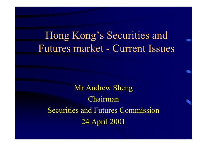 hong kong s securities and futures market current issues