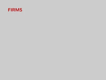FIRMS  Do firms maximize profits?  Economics frequently treats firm as blackbox which
