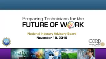 National Industry Advisory Board  November 19, 2019  INDUSTRY SITE VISITS  Emerson InSinkErator,