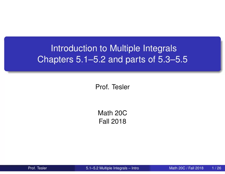 introduction to multiple integrals chapters 5 1 5 2 and