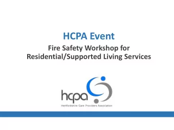 HCPA Event  Fire Safety Workshop for  Residential/Supported Living Services  Welcome &amp;