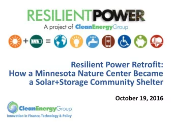 How a Minnesota Nature Center Became  a Solar+Storage Community Shelter  October 19, 2016
