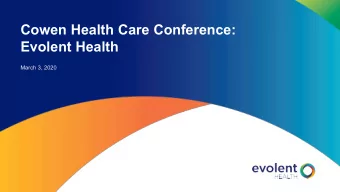 Cowen Health Care Conference:  Evolent Health  March 3, 2020  1  Confidential  Do Not Distribute