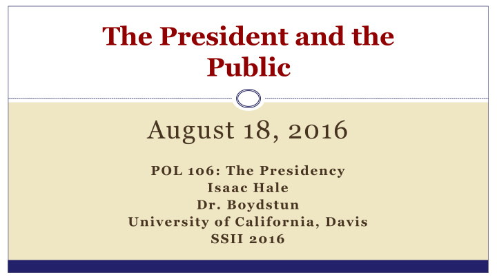 the president and the public august 18 2016