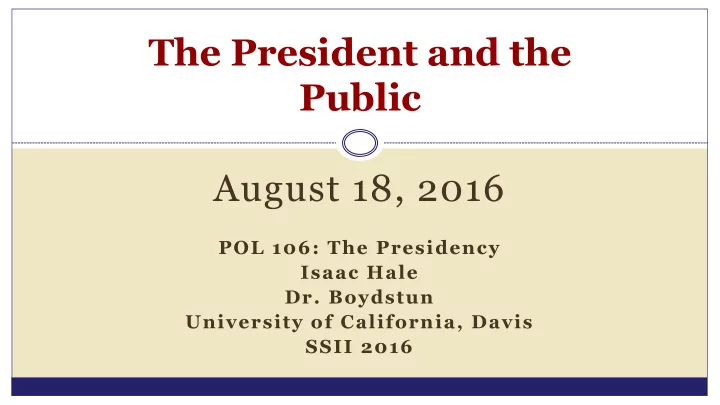 the president and the public august 18 2016
