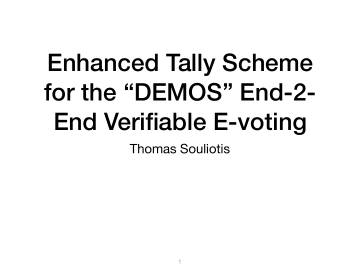 enhanced tally scheme for the demos end 2 end verifiable