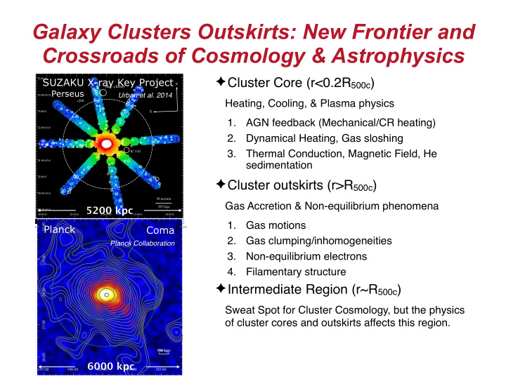 galaxy clusters outskirts new frontier and crossroads of
