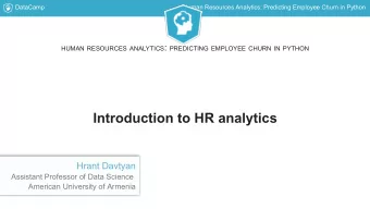 Introduction to HR analytics  Hrant Davtyan  Assistant Professor of Data Science  American