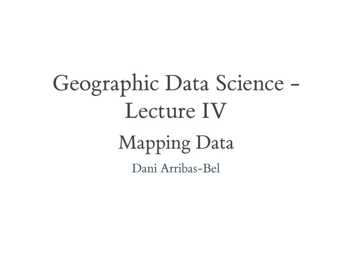 geographic data science lecture iv