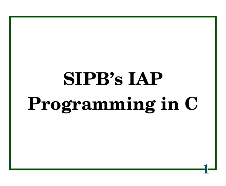 sipb s iap programming in c pointers and arrays memory