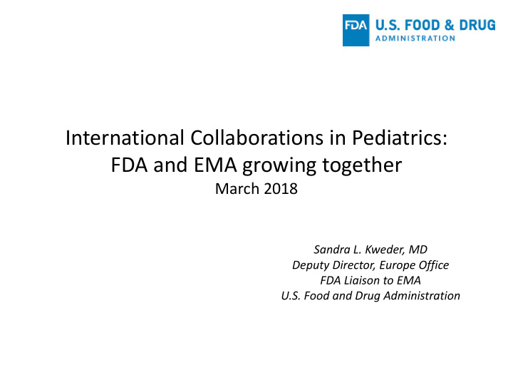 international collaborations in pediatrics fda and ema
